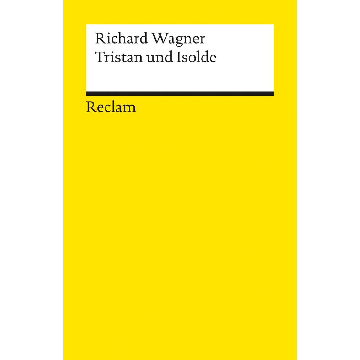 Tristan und Isolde von Reclam Philipp Jun.
